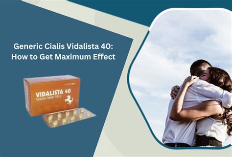 How to Get Maximum Effect From Cialis (Tadalafil) .